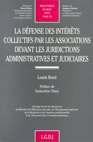 Couverture : La défense des intérêts collectifs par les associations devant les juridictions administratives et judiciaires