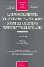 Couverture : La défense des intérêts collectifs par les associations devant les juridictions administratives et judiciaires
