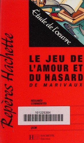 Couverture : Le Jeu de l'amour et du hasard de Marivaux