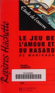 Couverture : Le Jeu de l'amour et du hasard de Marivaux