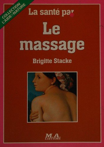 Couverture : La santé par le massage