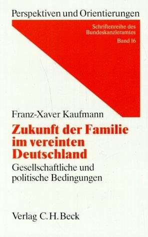 Couverture : Zukunft der Familie im vereinten Deutschland
