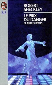 Couverture : Le prix du danger et autres nouvelles