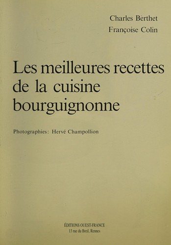 Couverture : Les meilleures recettes de la cuisine bourguignonne