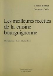 Couverture : Les meilleures recettes de la cuisine bourguignonne
