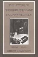 Couverture : The Letters of Gertrude Stein and Carl Van Veshten 1913-1946