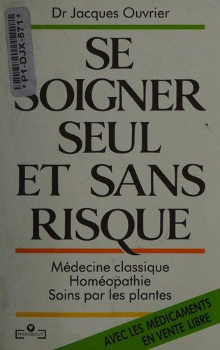 Couverture : Se soigner seul et sans risque