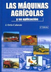 Couverture : Las Maquinas Agricolas y Su Aplicacion