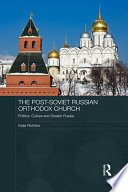 Couverture : The Post-Soviet Russian Orthodox Church