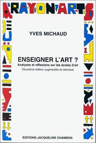Couverture : Enseigner l'art ?. Analyses et réflexions sur les écoles d'art