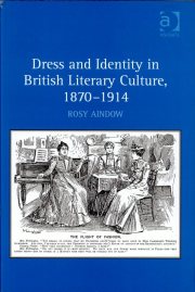 Couverture : Dress and identity in British culture, 1870-1914
