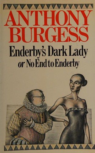 Couverture : Enderby's dark lady, or, No end to Enderby