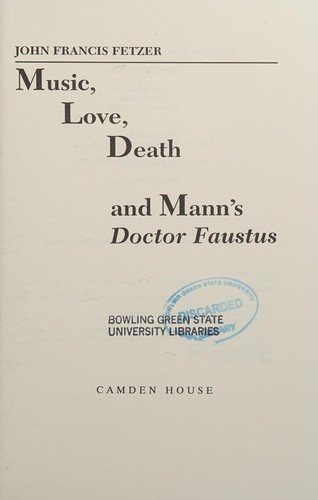 Couverture : Music, love, death, and Mann's Doctor Faustus