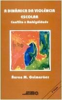 Couverture : A dinâmica da violência escolar