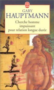 Couverture : Cherche homme impuissant pour relation longue durée