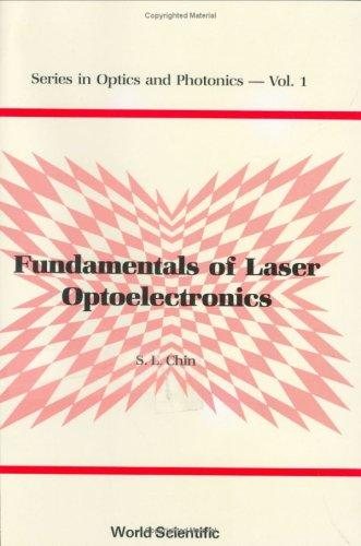 Couverture : Fundamentals of Laser Optoelectronics (Series in Optics and Photonics, Vol 1)