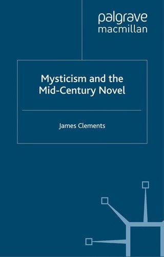 Couverture : Mysticism and the Mid-Century Novel
