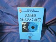 Couverture : L'univers d'edgar cayce t2 les revelations du plus grand medium americain