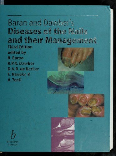 Couverture : Baran and Dawber's diseases of the nails and their management