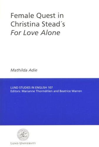 Couverture : Female Quest in Christina Stead's for Love Alone (Lund Studies in English)