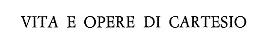 Couverture : Vita e opere di Cartesio