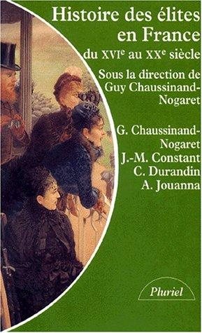 Couverture : Histoire des elites en France, 16eme-20eme siecles
