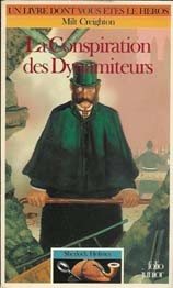 Couverture : La conspiration des dynamiteurs