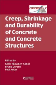 Couverture : Creep, Shrinkage and Durability of Concrete and Concrete Structures