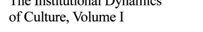 Couverture : The institutional dynamics of culture