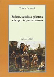 Couverture : Burlesco, teatralità e galanteria nelle opere in prosa di Scarron
