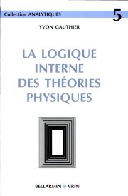 Couverture : La logique interne des théories physiques