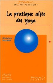 Couverture : Pratique aisée du yoga
