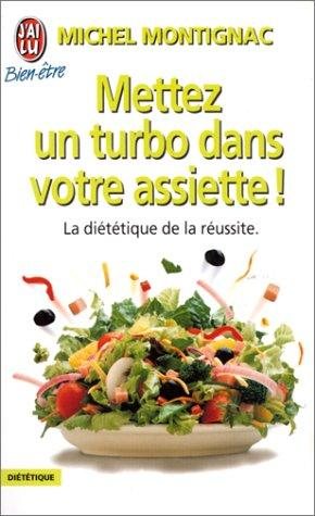 Couverture : Mettez un turbo dans votre assiette ! Ou comment être plus