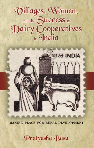 Couverture : Villages, women, and the success of dairy cooperatives in India