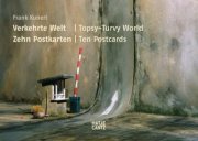 Couverture : Frank Kunert Verkehrte Welt Topsyturvy World