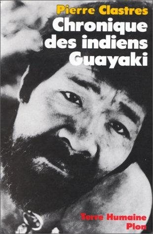 Couverture : Chronique des indiens Guayaki