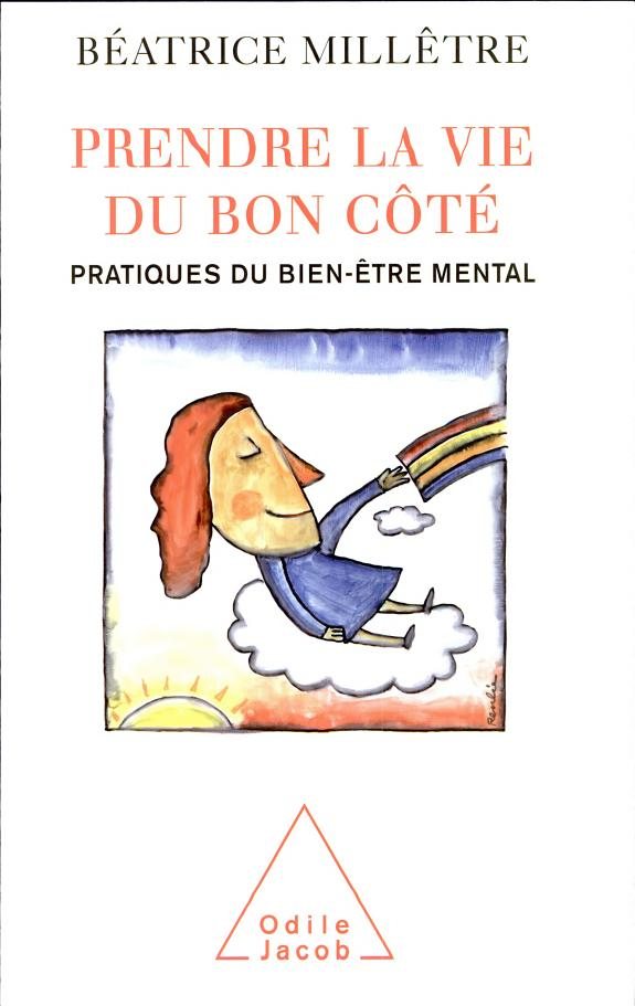 Couverture : Prendre la vie du bon côté