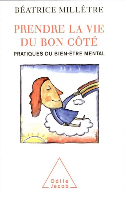 Couverture : Prendre la vie du bon côté