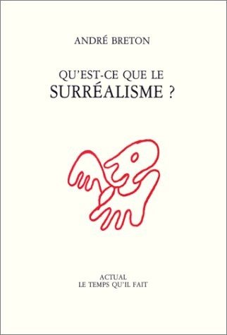 Couverture : Qu'est ce que le surréalisme