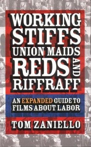 Couverture : Working stiffs, union maids, reds, and riffraff