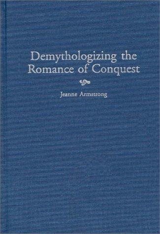 Couverture : Demythologizing the romance of conquest