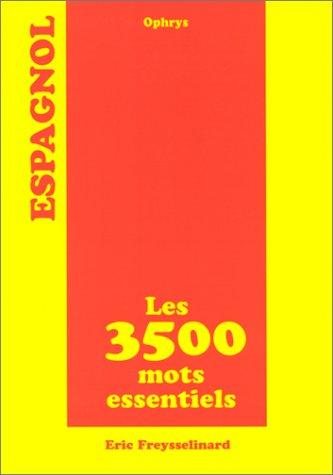 Couverture : les 3500 mots essentiels - Espagnol