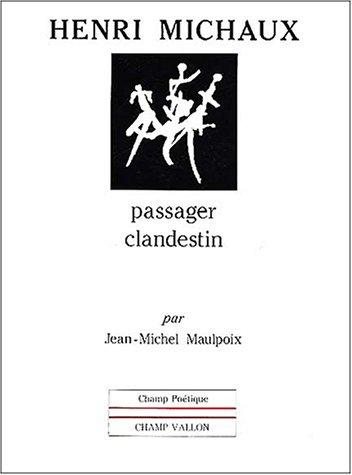Couverture : Henri Michaux, passager clandestin