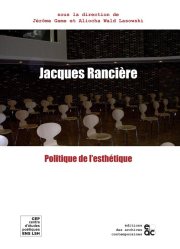 Couverture : Jacques Rancière et la politique de l'esthétique