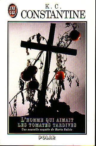 Couverture : L'homme qui aimait les tomates tardives ****
