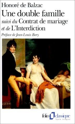 Couverture : Le Contrat De Mariage / Une Double Famille / L'Interdiction