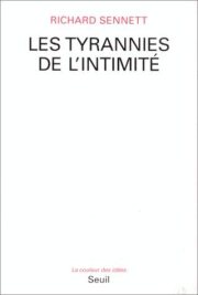 Couverture : Les Tyrannies de l'intimité