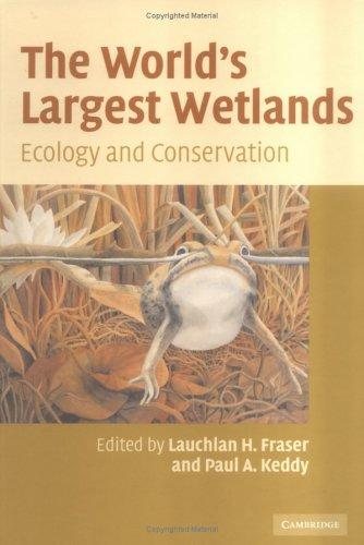Couverture : WORLD'S LARGEST WETLANDS: ECOLOGY AND CONSERVATION; ED. BY LAUCHLAN H. FRASER.