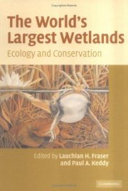 Couverture : WORLD'S LARGEST WETLANDS: ECOLOGY AND CONSERVATION; ED. BY LAUCHLAN H. FRASER.