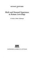 Couverture : Myth and personal experience in Roman love-elegy